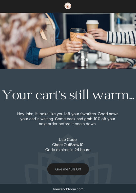 Abandoned cart email design featuring a warm reminder, discount code, and CTA button for Brew & Bloom café.
